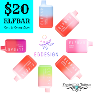 Frosted Ink Tattoos sells Elfbar for $20 in store only